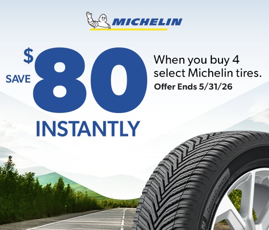 Buy 4 Select Michelin Tires, Save $80 Instantly