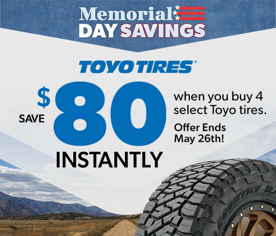 Memorial Day Savings: Buy 4 Select Toyo Tires, Save $80 Instantly