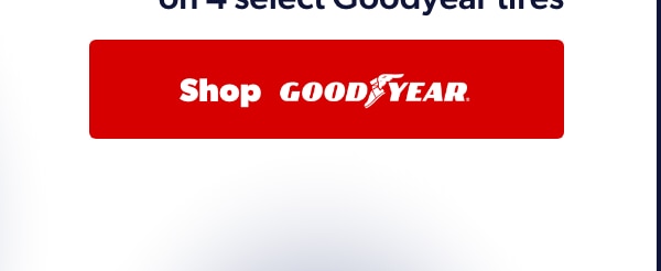 Save $80 Instantly on Four Select Goodyear Tires