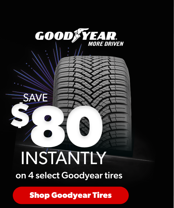 Save $80 Instantly on 4 select Goodyear tires