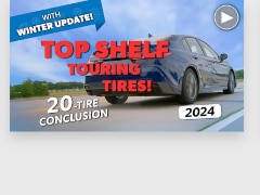 Premium Touring Tires: Elevating the Journey - 2024 Test 8 - With Winter Update