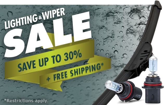 Lighting & Wiper Sale. Save Up to 30%
