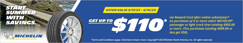 Get Up to $110 via Online Submission From MICHELIN® Tires