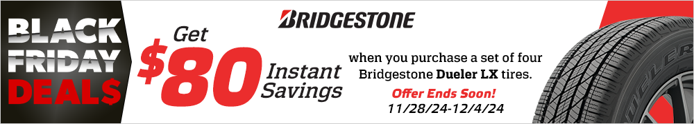 Black Friday Savings | Save $80 Instantly on Four Bridgestone Dueler LX Tires