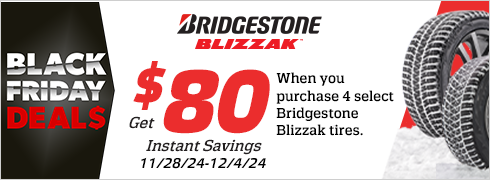 Black Friday Savings | Save $80 Instantly on Four Select Bridgestone Blizzak Tires