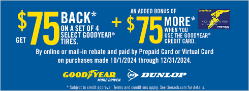 Buy a set of four and get a $75 Goodyear Visa Prepaid Card or Virtual Account.