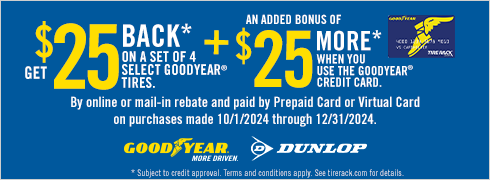 Buy a set of four and get a $25 Goodyear Visa Prepaid Card or Virtual Account.