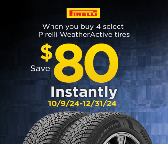 Save $80 Instantly on Four Pirelli WeatherActive Tires