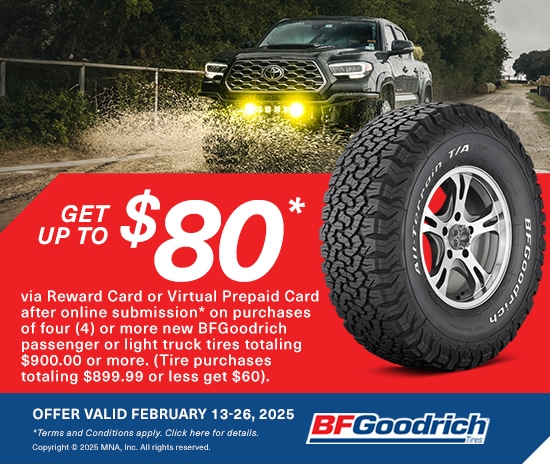 Get Up to $80* after Online Submission* from BFGoodrich