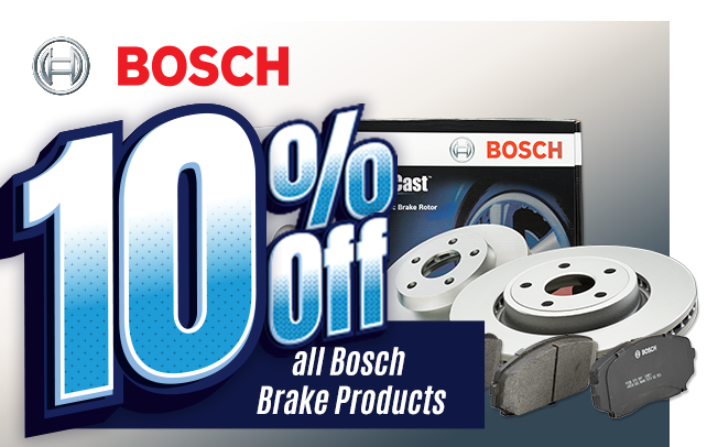 Save 10% on all Bosch Brake Products