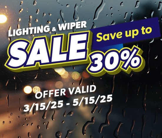 Lighting & Wiper Sale, Save Up to 30% 