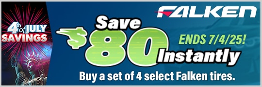 4th of July Savings | Buy 4 Select Falken Tires, Save $80 Instantly