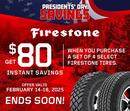 Presidents’ Day Savings | Save $80 Instantly on Four Select Firestone Tires