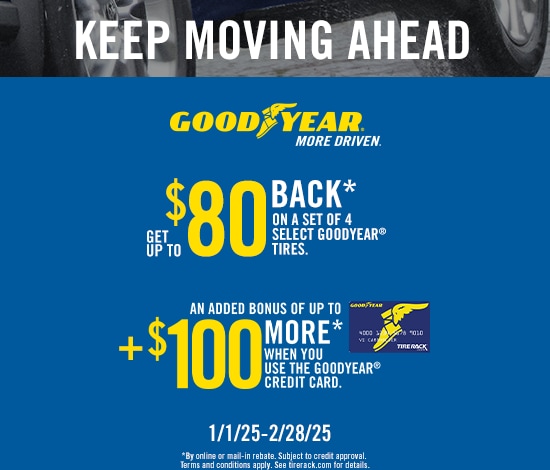 Goodyear: Get Up to $80 Back*