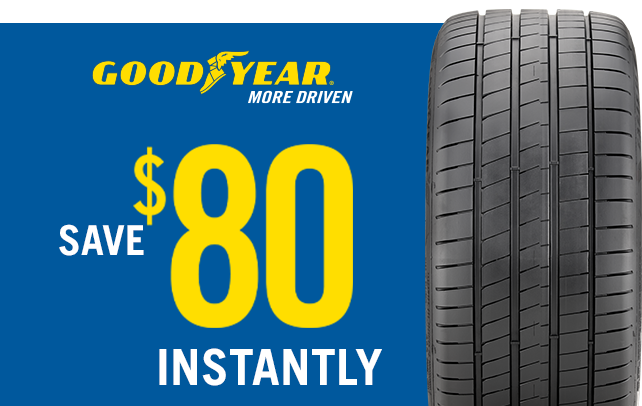 Save $80 Instantly on Four Select Goodyear Tires
