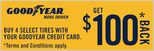 Get $100 Back* from Goodyear When You Use The Goodyear Credit Card