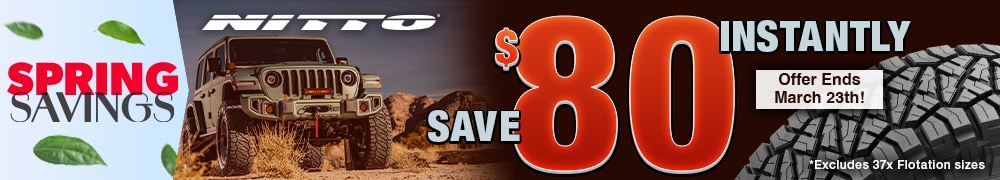 Spring Savings | Save $80 Instantly on 4 Select Nitto Tires