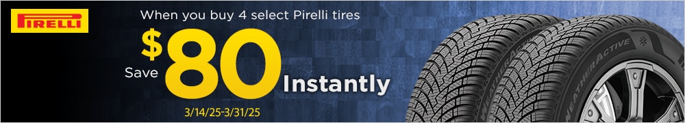 Save $80 Instantly on Four Select Pirelli Tires