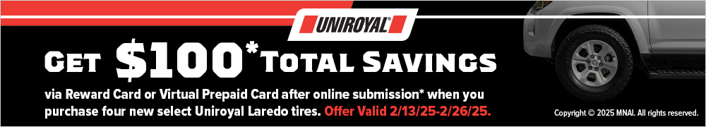 Uniroyal: Get $100* Total Savings After Online Submission