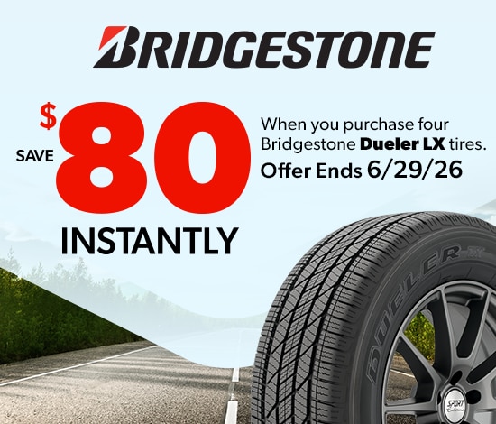 Save $80 Instantly on Four Bridgestone Dueler LX Tires