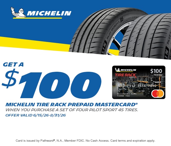 Get a $100 Michein Prepaid Mastercard When You Buy 4 Michelin Pilot Sport 4S Tires